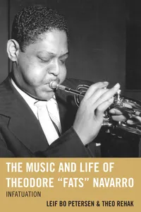 The Music and Life of Theodore "Fats" Navarro_cover