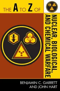 The A to Z of Nuclear, Biological and Chemical Warfare_cover