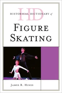 Historical Dictionary of Figure Skating_cover