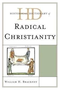 Historical Dictionary of Radical Christianity_cover
