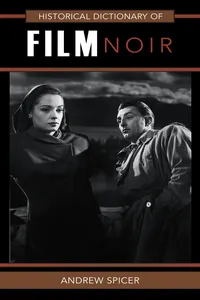 Historical Dictionary of Film Noir_cover