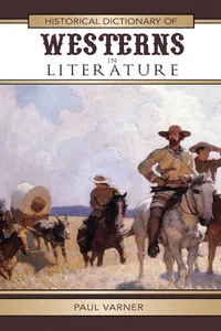 Historical Dictionary of Westerns in Literature_cover