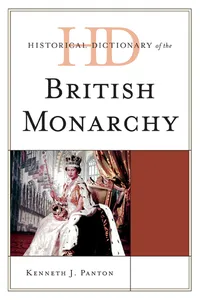 Historical Dictionary of the British Monarchy_cover