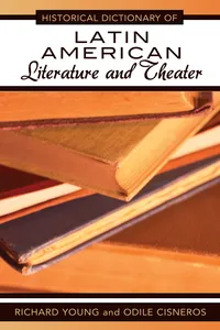Historical Dictionary of Latin American Literature and Theater_cover