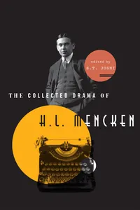 The Collected Drama of H. L. Mencken_cover