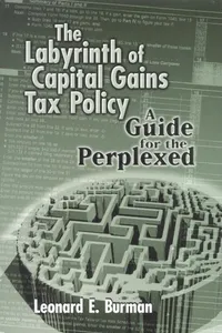 The Labyrinth of Capital Gains Tax Policy_cover