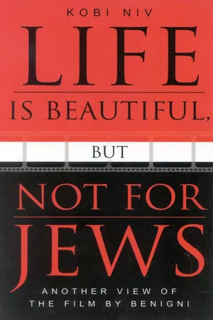 Life is Beautiful, But Not for Jews