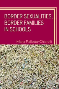 Border Sexualities, Border Families in Schools_cover