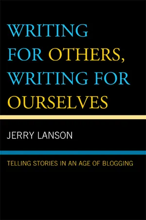 Writing for Others, Writing for Ourselves