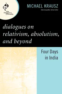 Dialogues on Relativism, Absolutism, and Beyond_cover