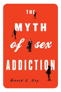 The Myth of Sex Addiction_cover