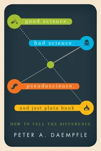 Good Science, Bad Science, Pseudoscience, and Just Plain Bunk_cover