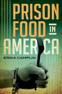 Prison Food in America_cover