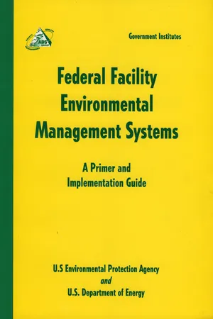 Federal Facility Environmental Management Systems