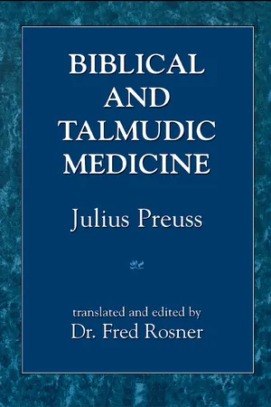 Biblical and Talmudic Medicine