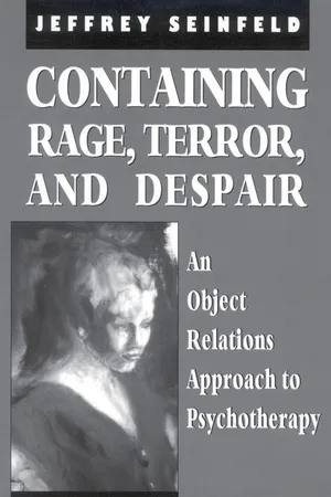 Containing Rage, Terror and Despair