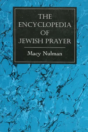 The Encyclopedia of Jewish Prayer