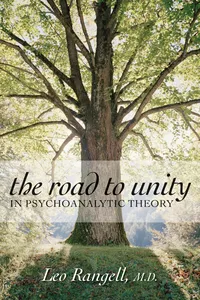 The Road to Unity in Psychoanalytic Theory_cover