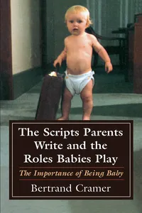 The Scripts Parents Write and the Roles Babies Play_cover