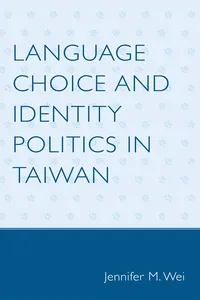 Language Choice and Identity Politics in Taiwan_cover