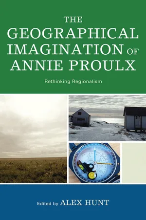 The Geographical Imagination of Annie Proulx