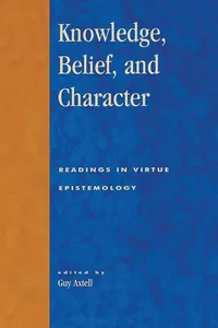 Knowledge, Belief, and Character_cover