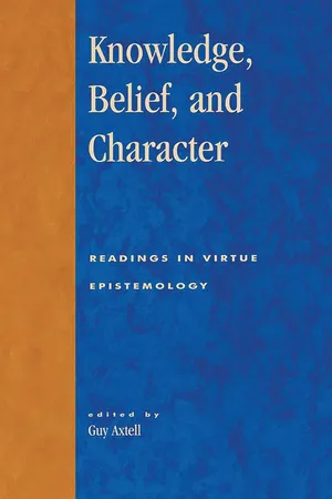 Knowledge, Belief, and Character