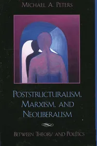 Poststructuralism, Marxism, and Neoliberalism_cover