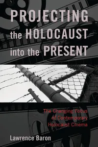 Projecting the Holocaust into the Present_cover