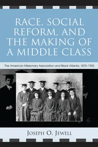 Race, Social Reform, and the Making of a Middle Class_cover