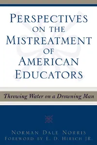 Perspectives on the Mistreatment of American Educators_cover