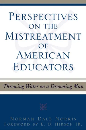 Perspectives on the Mistreatment of American Educators