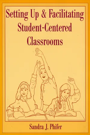 Setting Up and Facilitating Student-Centered Classrooms