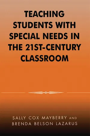 Teaching Students with Special Needs in the 21st Century Classroom