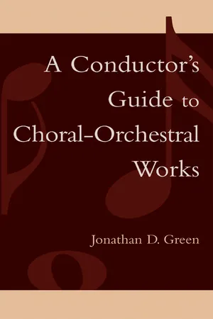 A Conductor's Guide to Choral-Orchestral Works