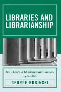 Libraries and Librarianship_cover