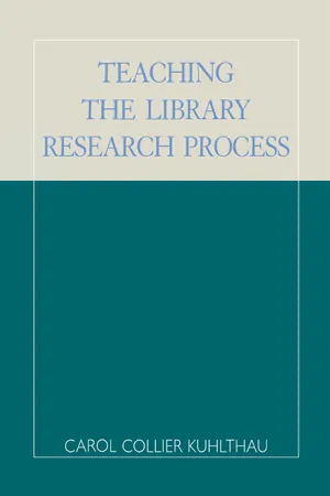 Teaching the Library Research Process