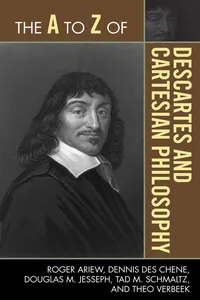 The A to Z of Descartes and Cartesian Philosophy_cover