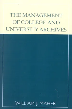 The Management of College and University Archives