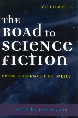 The Road to Science Fiction: From Gilgamesh to Wells