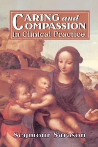 Caring and Compassion in Clinical Practice_cover