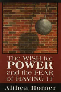 The Wish for Power and the Fear of Having It_cover