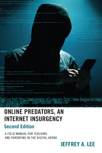 Online Predators, An Internet Insurgency_cover