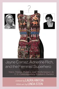 Jayne Cortez, Adrienne Rich, and the Feminist Superhero_cover
