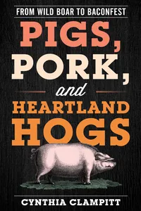 Pigs, Pork, and Heartland Hogs_cover