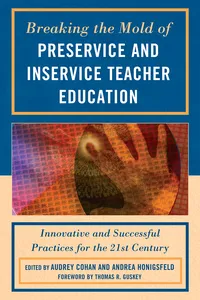 Breaking the Mold of Preservice and Inservice Teacher Education_cover