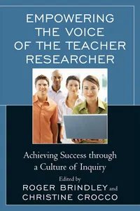 Empowering the Voice of the Teacher Researcher_cover
