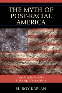 The Myth of Post-Racial America_cover