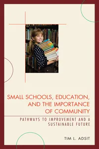 Small Schools, Education, and the Importance of Community_cover