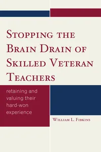 Stopping the Brain Drain of Skilled Veteran Teachers_cover